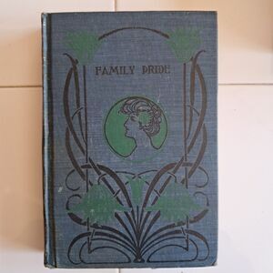 Family Pride by Mary J. Holmes Antique Book Blue Hardcover Decor Staging